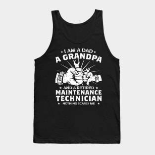 Father Dad I Am A Dad A Grandpa And A Maintenance Technician Tank Top
